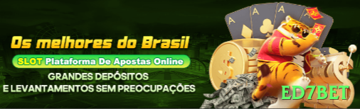 ed7bet: O Guia Definitivo Para Jogadores Brasileiros02 - ed7bet 🎰🔥 Slots retrigger infinito App: baixe e ative pacote Gonzo/Dead or Alive — rounds grátis pagam 8000x+ com paciência no bolso! 🌟🔥